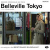 BURGALAT Bertrand Belleville Tokyo (Bande originale du film)