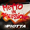 Piotta Metto In Discussione - EP
