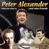 Ivo Robic Peter Alexander und seine Freunde (Originalaufnahmen)