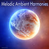 Christian Hornbostel Melodic Ambient Harmonies
