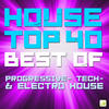 Tommy Trash House Top 40 (Best of Progressive Tech- & Electro House)