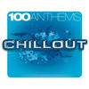 The Quest 100 Anthems Chill Out