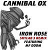 cannibal ox Iron Rose (feat. MF Doom) (Skylab 3 Remix) - Single