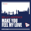 Belle Lawrence Almighty Presents: Make You Feel My Love - Single