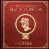 Zurab Sotkilava Bolshoi Theatre Orchestra & Stanislav Gorkovenko A Classical Encyclopedia: O As in Opera