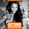 Jazzamor Jazzytronica (Jazzy Lounge, Chill & Electronica Vibes)