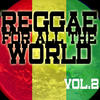 John Holt Reggae for All the World, Vol. 2