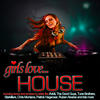 Tune Brothers Girls Love House