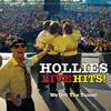 The Hollies Hollies Live Hits - We Got the Tunes! (Live)