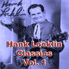 Hank Locklin Hank Locklin Classics, Vol. 1