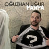 Oguzhan Ugur Panpa - Single