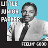 Junior Parker Feelin` Good