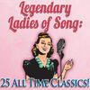 Doris Day Legendary Ladies of Song: 25 All Time Classics!