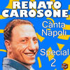 Claudio Villa Renato Carosone - Canta Napoli Special, Vol. 2