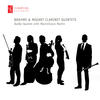 Badke Quartet & Maximiliano Martín Brahms & Mozart: Clarinet Quintets