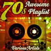 Sweet 70s Awesome Playlist