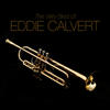 Eddie Calvert The Very Best of Eddie Calvert