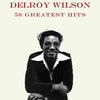 Delroy Wilson Delroy Wilson 50 Greatest Hits