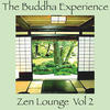 Harvey Summers The Buddha Experience - Zen Lounge, Vol. 2