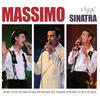 Massimo Sings Sinatra
