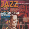 Carmen McRae Jazz Café Presents: Carmen McRae (Live)