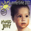 Mungo Jerry In the Summertime 2001