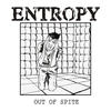 Entropy Out of Spite