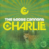 The Loose Cannons Charlie