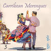 Ramon Garcia y su Conjunto Nuevo Cibao Carribean Merengues (1950 - 1960), Vol. 3