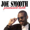 Joe Smooth Promised Land (Out of Print,Digital Only)