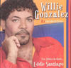 Willie Gonzalez Reencuentros