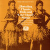 Various Artists Hawaiian Chants, Hula and Love Dance Songs
