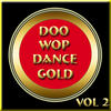 The Marcels Doo Wop Dance Gold Vol 2