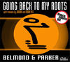 Belmond & Parker Going Back to My Roots - EP