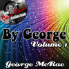 George McCrae The Dave Cash Collection: By George, Vol. 1