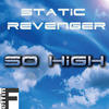Static Revenger So High - EP