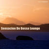 Christian Hornbostel Sensacion De Bossa Lounge