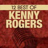 Kenny Rogers 12 Best of Kenny Rogers