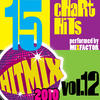 Mix Factor Hit Mix 2010 Vol. 12 - 15 Chart Hits