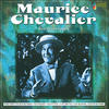 Maurice Chevalier Maurice Chevalier: Best Recordings, Vol. 1