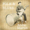 Eddie Martin Folk & Blues