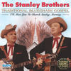The Stanley Brothers I`ll Meet You In Church
