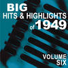 Louis JORDAN And His TYMPANY FIVE Big Hits & Highlights of 1949, Vol. 6