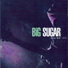 Big Sugar Dear M.F.
