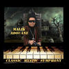 Malik Adouane Classic Mystic Symphony