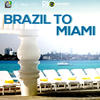 Various Artists Brazil To Miami