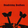 Deadstring Brothers Deadstring Brothers