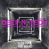 DJ Tonio Deep `N` Tech, Vol. 2 (Deep House Tracks for Underground People)