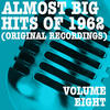 Lloyd Price Almost Big Hits of 1962, Vol. 8 (Original Recordings)