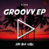 King Groovy - EP